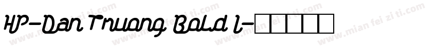 HP-Dan Truong Bold I字体转换